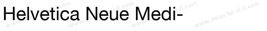 Helvetica Neue Medi字体转换
